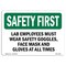 Signmission OSHA Sign, Lab Employees Must Wear Goggles, 10in X 7in Rigid Plastic, 10" W, 7" H, Landscape OS-SF-P-710-L-10665 - alternate 1